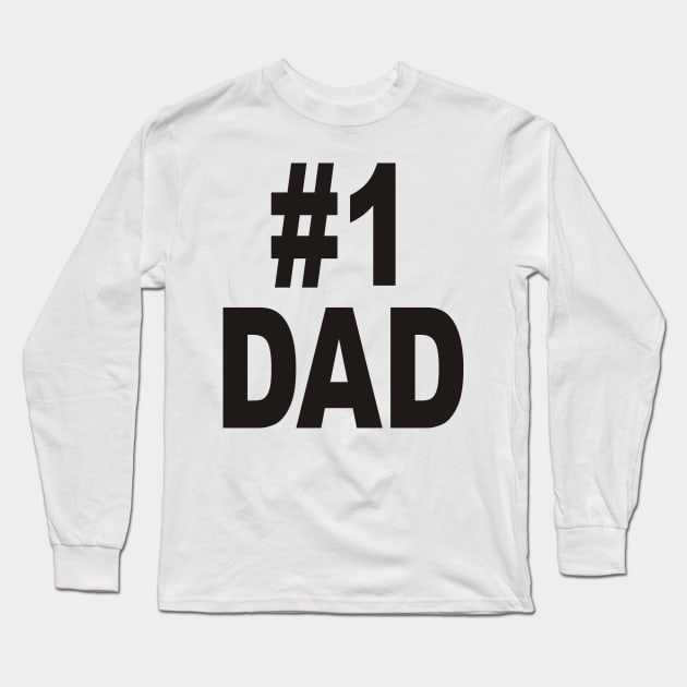 Man With a Plan - #1 Dad Long Sleeve T-Shirt by grekhov